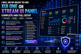 setup ready to use xui one or xtream ui panel, complete and full setup