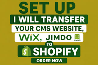 transfer your cms website, wix, jimdo to shopify