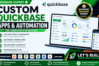 build custom quickbase apps, dashboards CRM automation and workflows