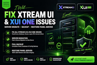 fix xtream ui and xui one issues, server migrate, backup, restore panel server