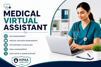 be medical virtual assistant and healthcare admin support