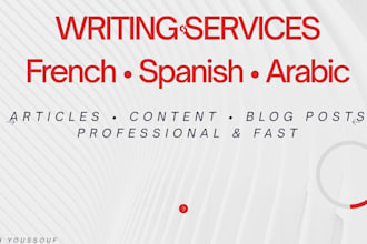 write articles and content in french, spanish or arabic