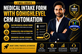 create medical intake form with gohighlevel CRM automation