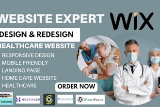 design a professional healthcare, medical, and home care wix dna website design
