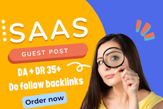 build saas blogs via saas guest post on high da to rank sites