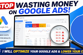 google ads audit and optimization to improve roas and lower CPC