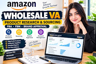 be your amazon wholesale VA , product research , sourcing , brand approval
