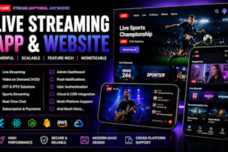 develop a live streaming app, ott platform, and video streaming website