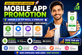 do android mobile app promotion, IOS install, android install, app download