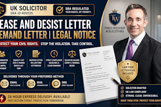 issue a cease and desist letter, demand letter, legal notice as a UK solicitor