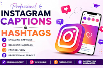 write engaging instagram captions and hashtags for your posts
