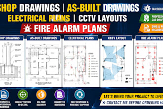 create shop drawings, as built drawings, electrical plans, cctv layouts