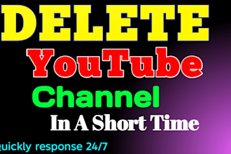 permanently delete your youtube channel safely and professionally