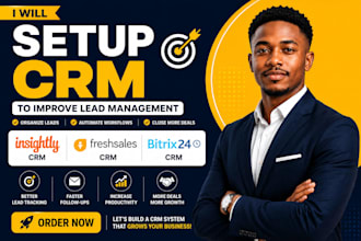 setup insightly freshsales betrix24 crm for better lead management