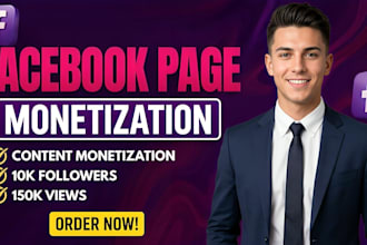 create and deliver a monetized facebook page