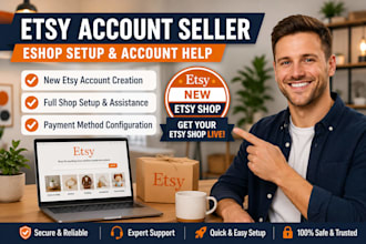 etsy account creation, etsy seller  account, etsy store setup and listing