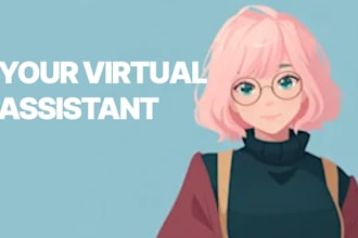 be your virtual assistant