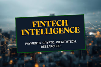 deliver a fintech market research report