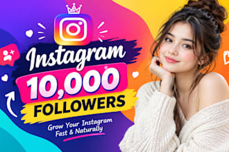 increase 10,000 instagram followers fast