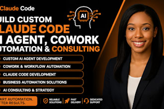 build custom claude code ai agent cowork automation consultant fix claude code