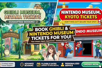 book ghibli museum and nintendo museum ticket for you