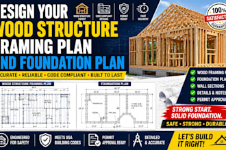 design your wood structure framing plan and foundation plan