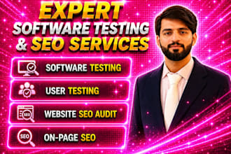 complete software testing, user testing and SEO audit to improve your website