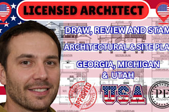 draw and stamp architectural and site plan for ga, mi, ut as a licensed engineer
