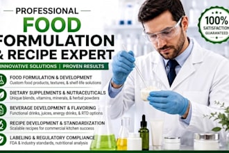 be your food formulation scientist, supplement, beverage and recipe development
