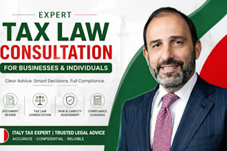 be your italy lawyer for tax law consultation and italy business legal advisor