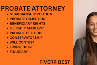 be your probate lawyer for heirship, guardianship, trusts, and estate disputes