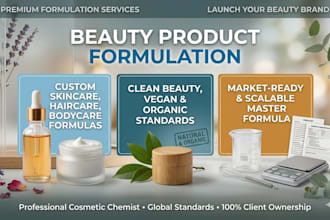 be your cosmetic chemist and do cosmetic formulations