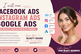 run facebook ads campaign instagram google ads for beauty skin cosmetic meta ads