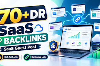do saas backlinks with saas guest post on 70 plus DR sites