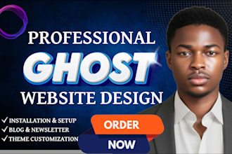 build and customize your ghost cms website, blog or newsletter