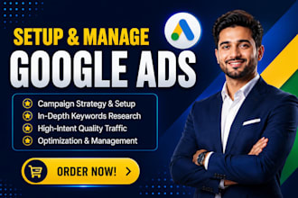 setup and manage google ads adwords PPC campaign for leads or sales