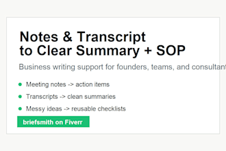 turn your notes or transcript into a clear summary or sop