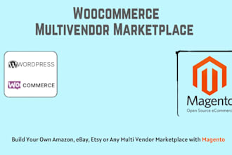 develop woocommerce store multivendor website marketplace ecommerce via magento