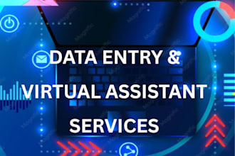 be your data entry and virtual assistant
