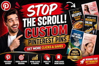 design custom scroll stopping pinterest pins