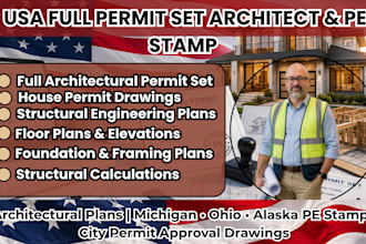 architect for USA full permit set, pe stamp for michigan ohio and alaska state