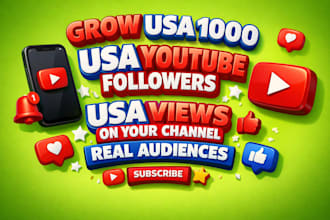 grow in 1,000 youtube followers, views on your channel real audiences
