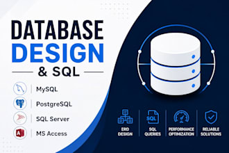 design mysql, postgresql, sql server and microsoft access databases
