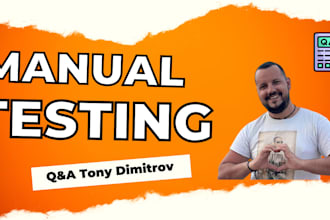 do manual testing on your software QA