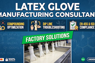 troubleshoot your latex glove manufacturing process