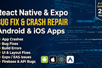 fix react native bugs, crash, build errors, and expo issues