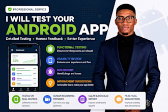 test your android app and provide detailed user feedback
