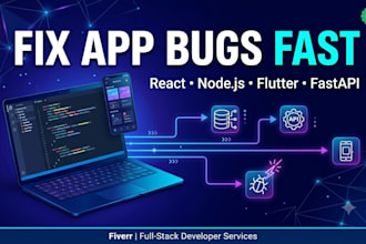 fix bugs, errors, API issues in react node flutter fastapi app