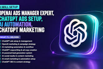 openai ads manager expert, chatgpt ads setup, ai automation, chatgpt marketing