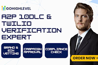 do gohighlevel a2p 10dlc registration and twilio a2p verification